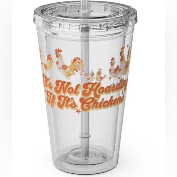 It’s Not Hoarding Chicken Design Tumbler with Straw - Picture 1 of 4